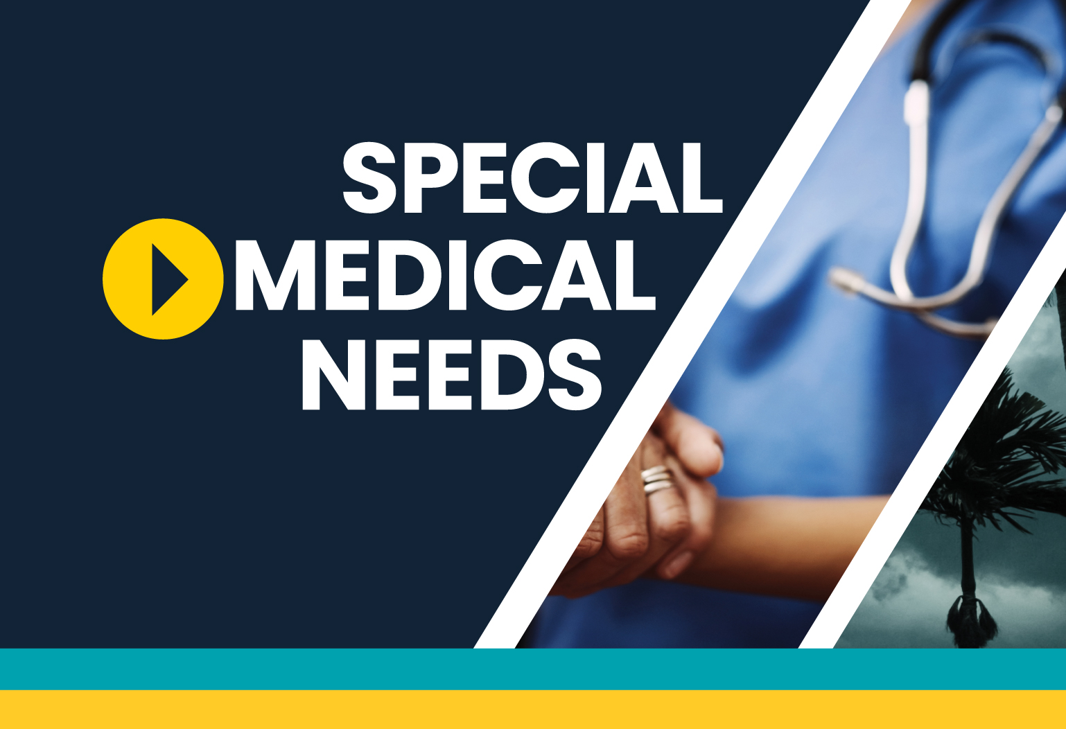 Image that says special medical needs